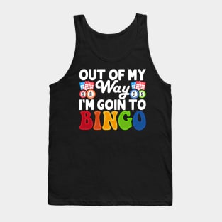 Out Of My Way I'm Going To Bingo T shirt For Women Tank Top